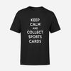 Keep Calm Sports Cards T-Shirt